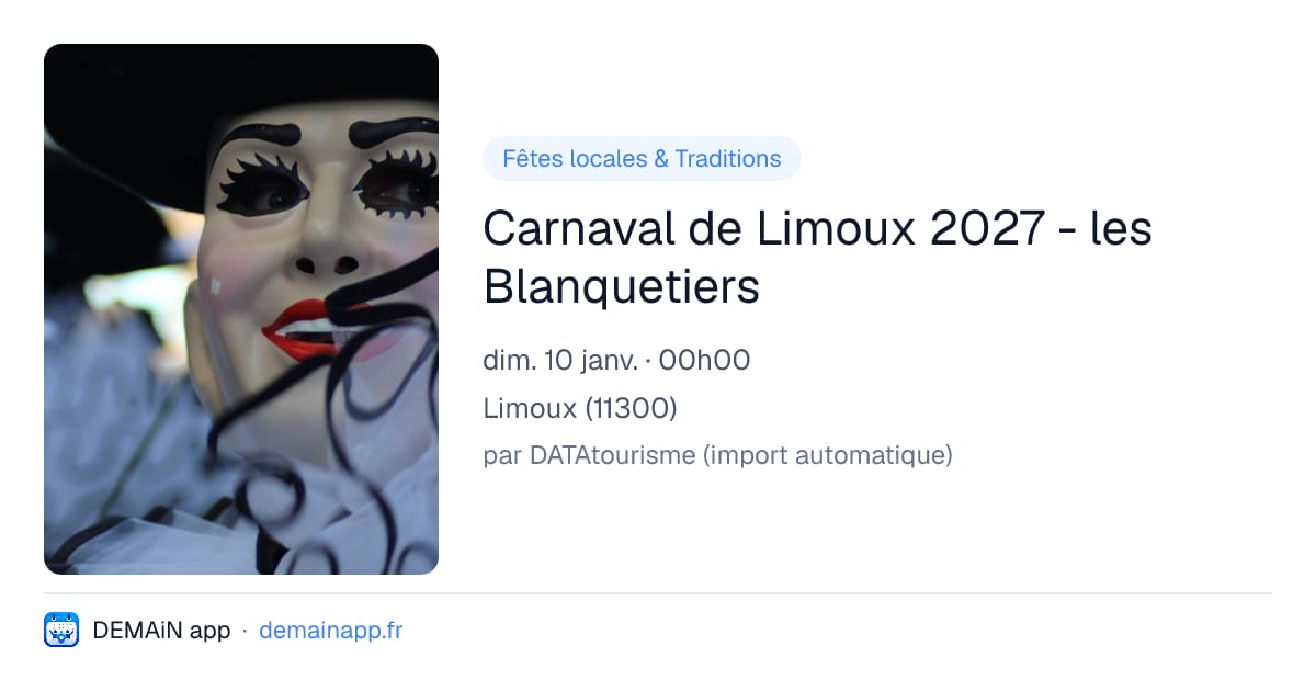 Carnaval de Limoux 2027 - les Blanquetiers — Limoux
