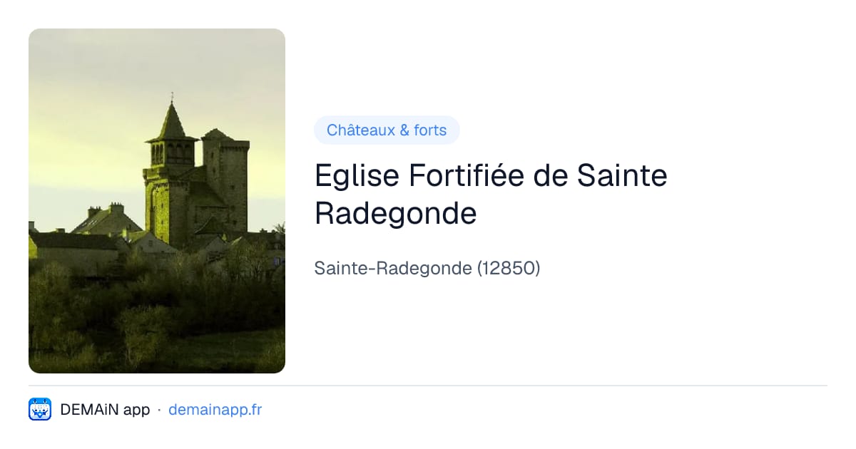 Eglise Fortifiée de Sainte Radegonde — Sainte-Radegonde