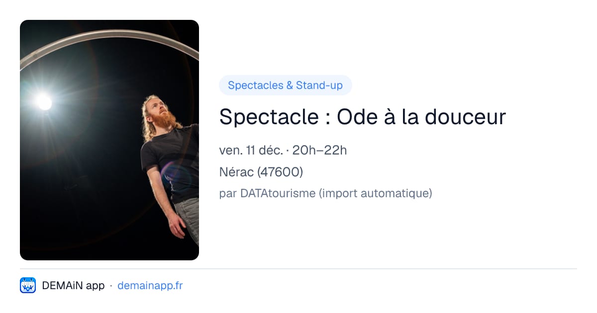 Spectacle : Ode à la douceur — Nérac