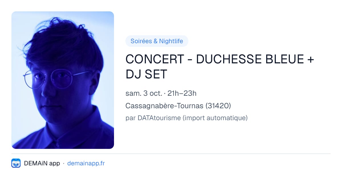 CONCERT - DUCHESSE BLEUE + DJ SET — Cassagnabère-Tournas