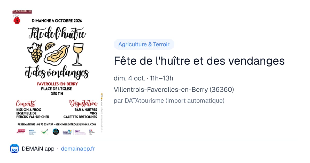 Fête de l'huître et des vendanges — Villentrois-Faverolles-en-Berry