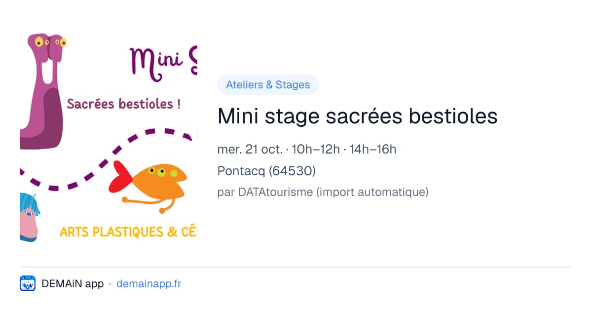 Mini stage sacrées bestioles — Pontacq