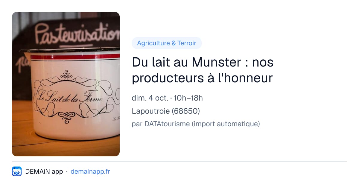 Du lait au Munster : nos producteurs à l'honneur — Lapoutroie
