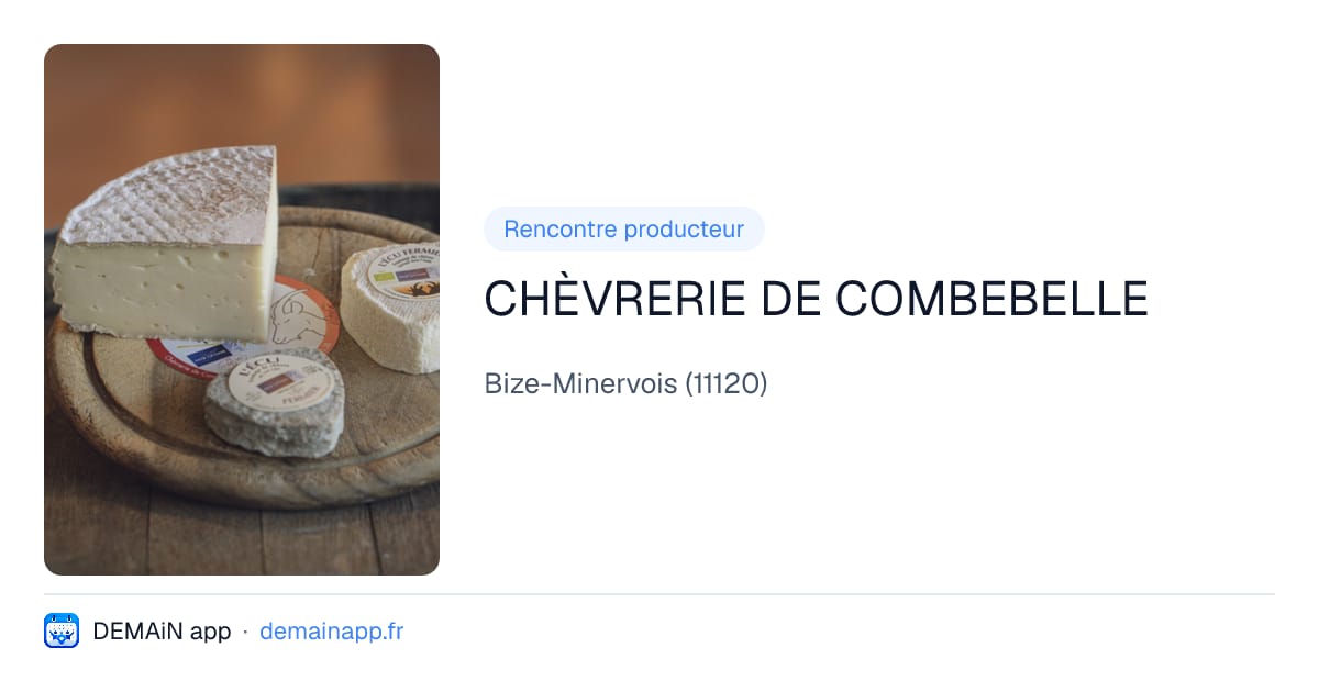 CHÈVRERIE DE COMBEBELLE — Bize-Minervois