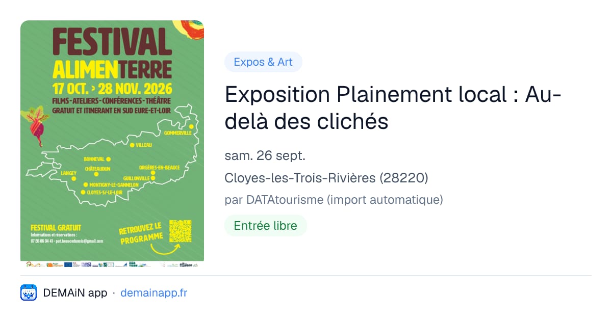Exposition Plainement local : Au-delà des clichés — Cloyes-les-Trois-Rivières