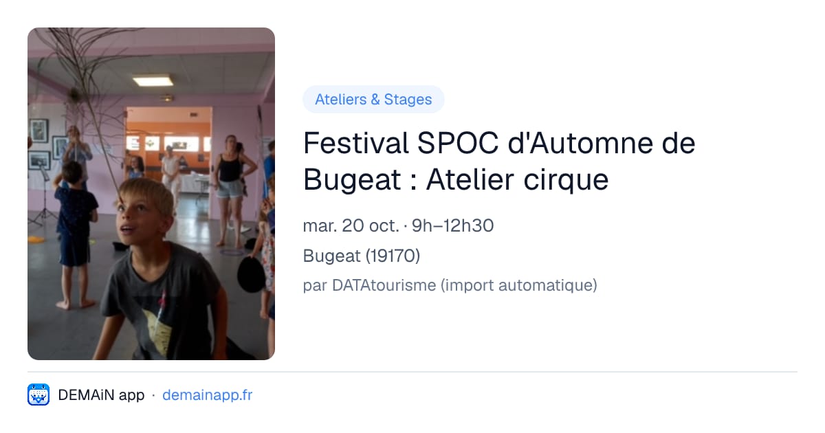 Festival SPOC d'Automne de Bugeat : Atelier cirque — Bugeat