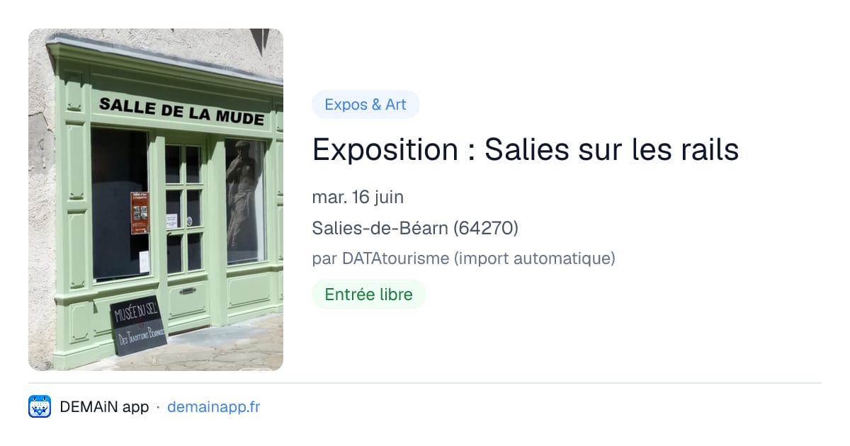 Exposition : Salies sur les rails — Salies-de-Béarn