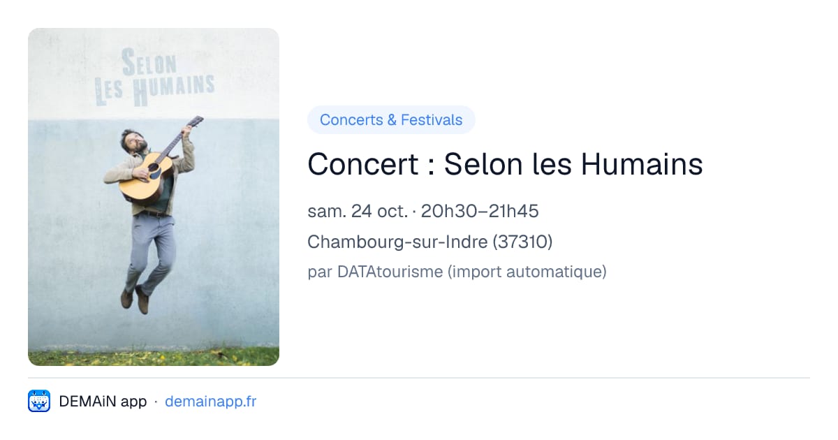 Concert : Selon les Humains — Chambourg-sur-Indre