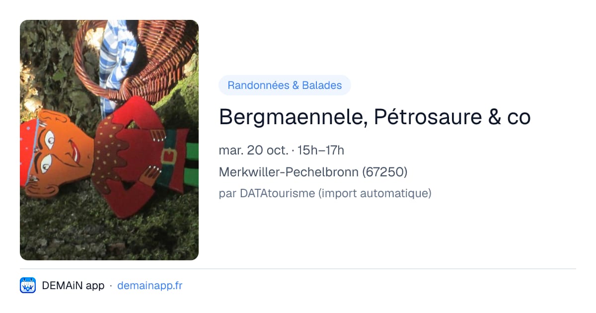 Bergmaennele, Pétrosaure & co — Merkwiller-Pechelbronn