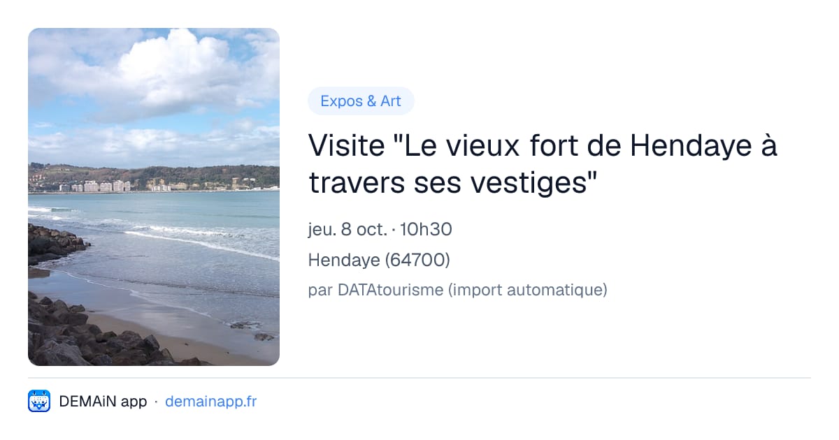 Visite "Le vieux fort de Hendaye à travers ses vestiges" — Hendaye