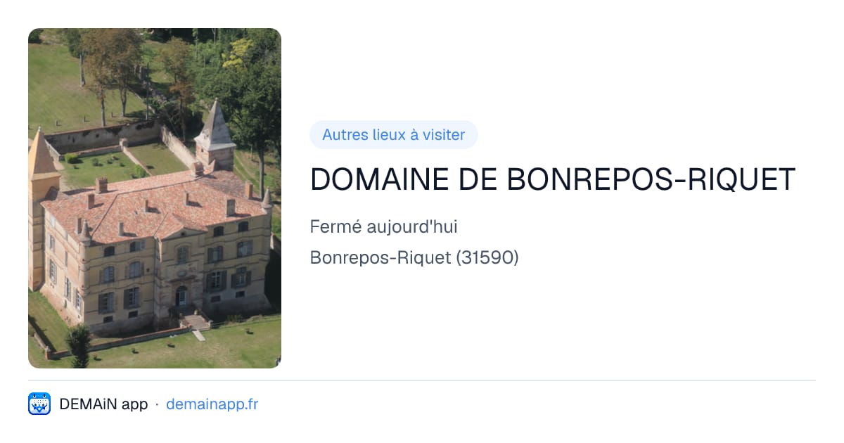 DOMAINE DE BONREPOS-RIQUET — Bonrepos-Riquet