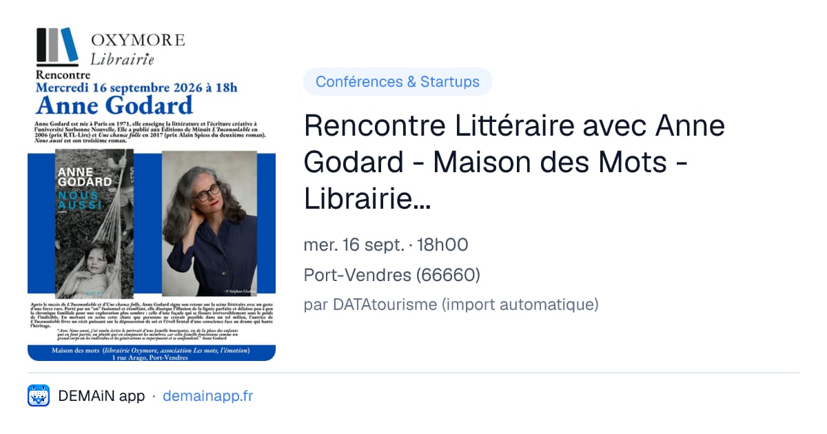 Rencontre Littéraire avec Anne Godard - Maison des Mots - Librairie Oxymore — Port-Vendres