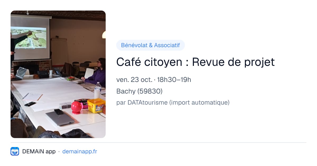 Café citoyen : Revue de projet — Bachy