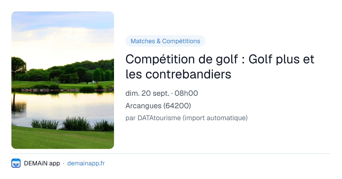 Compétition de golf : Golf plus et les contrebandiers — Arcangues