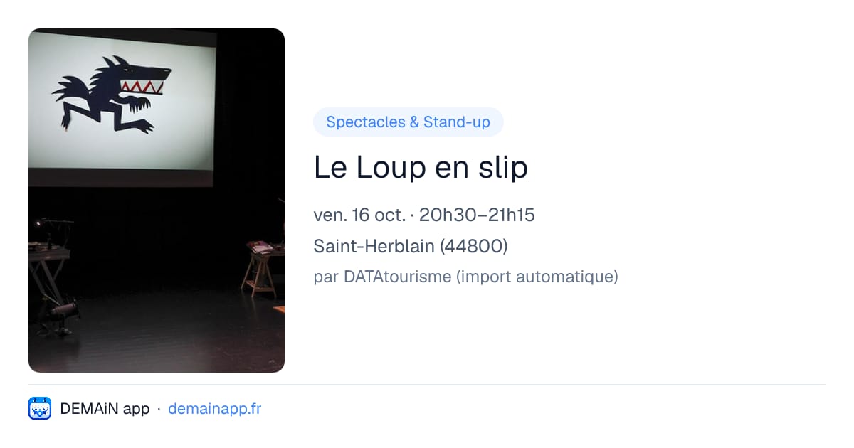 Le Loup en slip — Saint-Herblain
