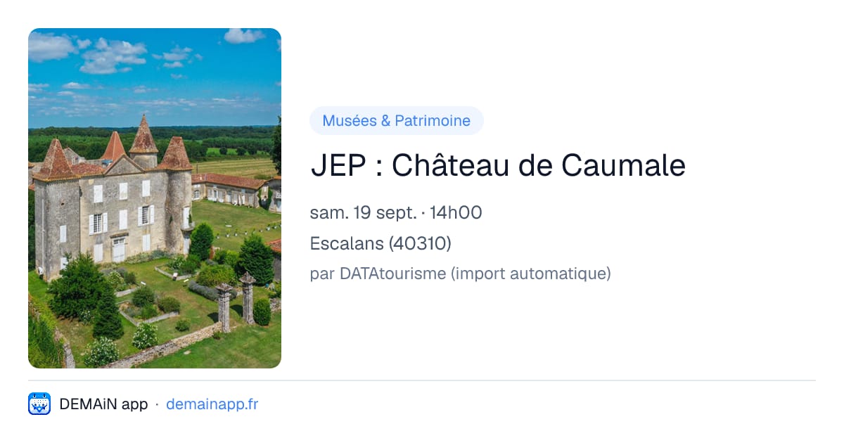 JEP : Château de Caumale — Escalans