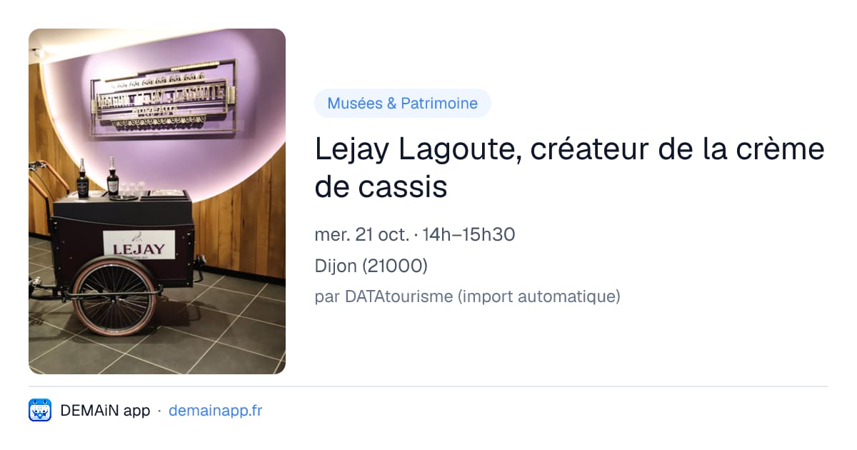 Lejay Lagoute, créateur de la crème de cassis — Dijon