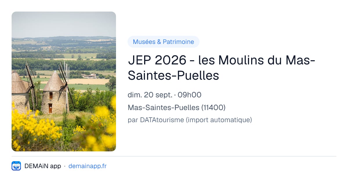 JEP 2026 - les Moulins du Mas-Saintes-Puelles — Mas-Saintes-Puelles