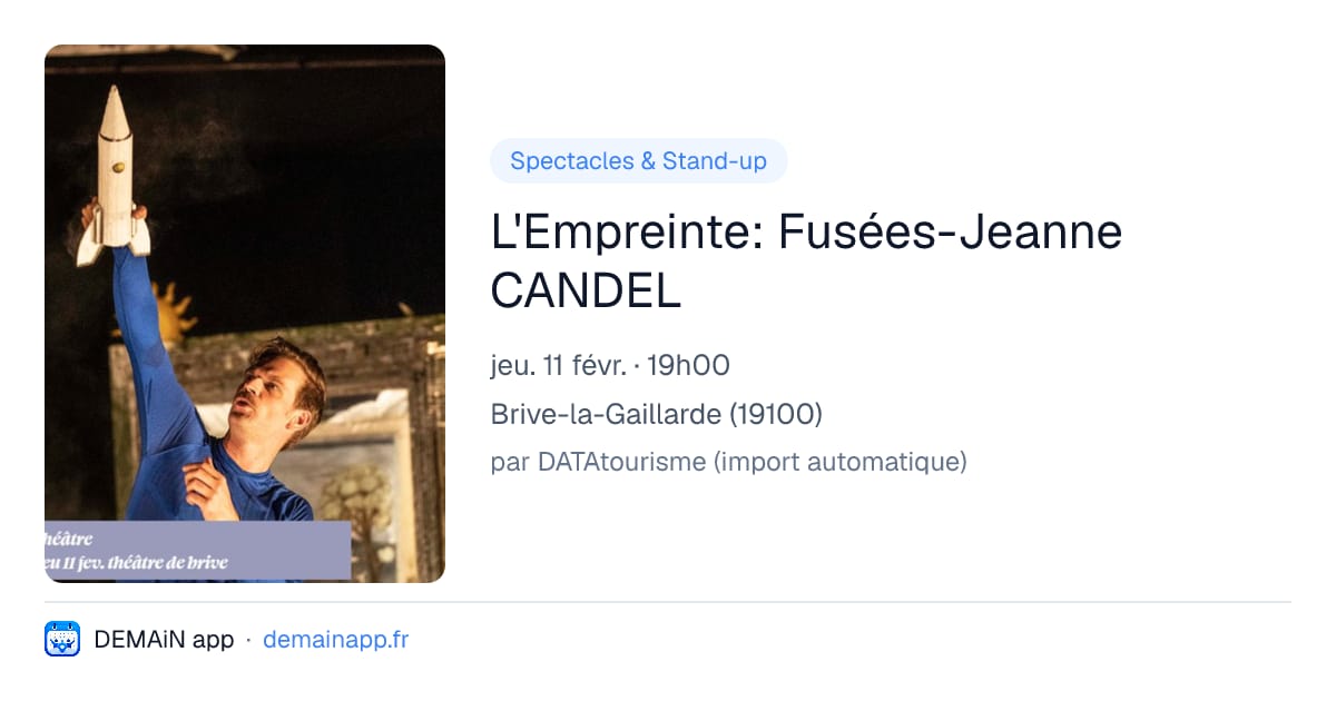 L'Empreinte: Fusées-Jeanne CANDEL — Brive-la-Gaillarde
