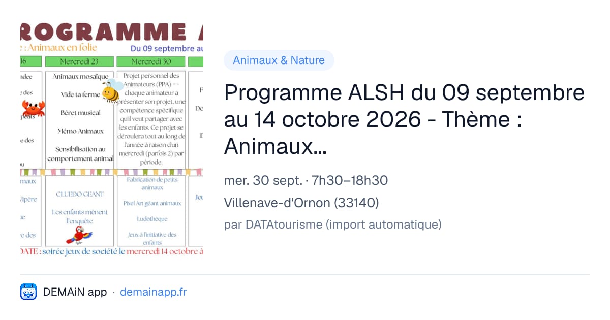 Programme ALSH du 09 septembre au 14 octobre 2026 - Thème : Animaux en folie — Villenave-d'Ornon