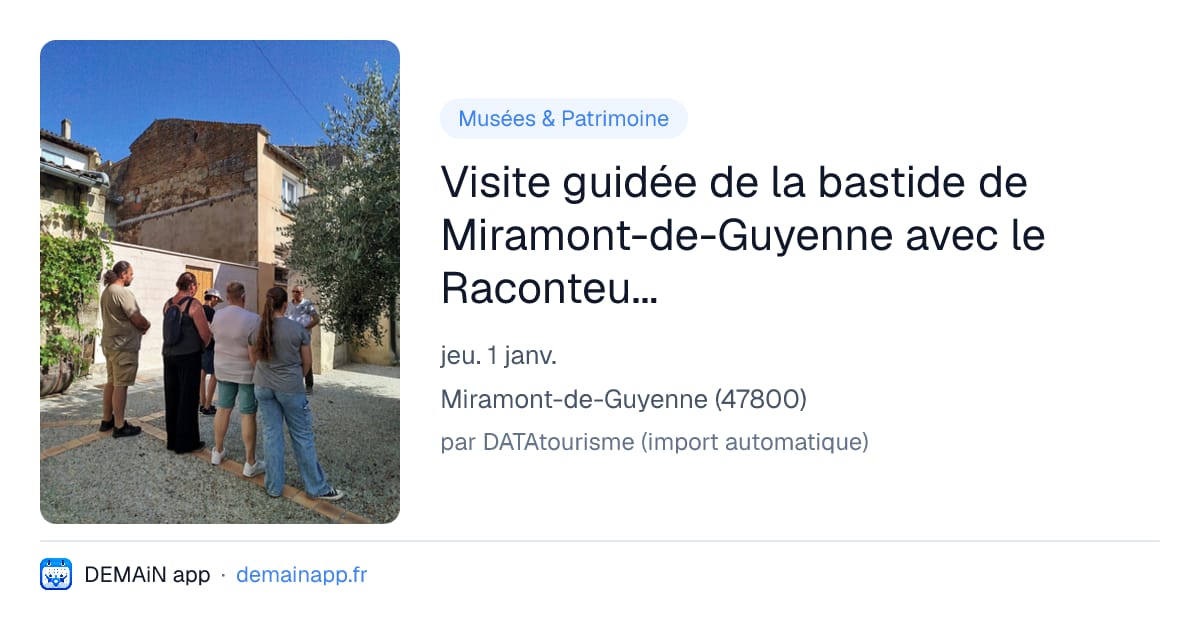Visite guidée de la bastide de Miramont-de-Guyenne avec le Raconteur de Pays — Miramont-de-Guyenne