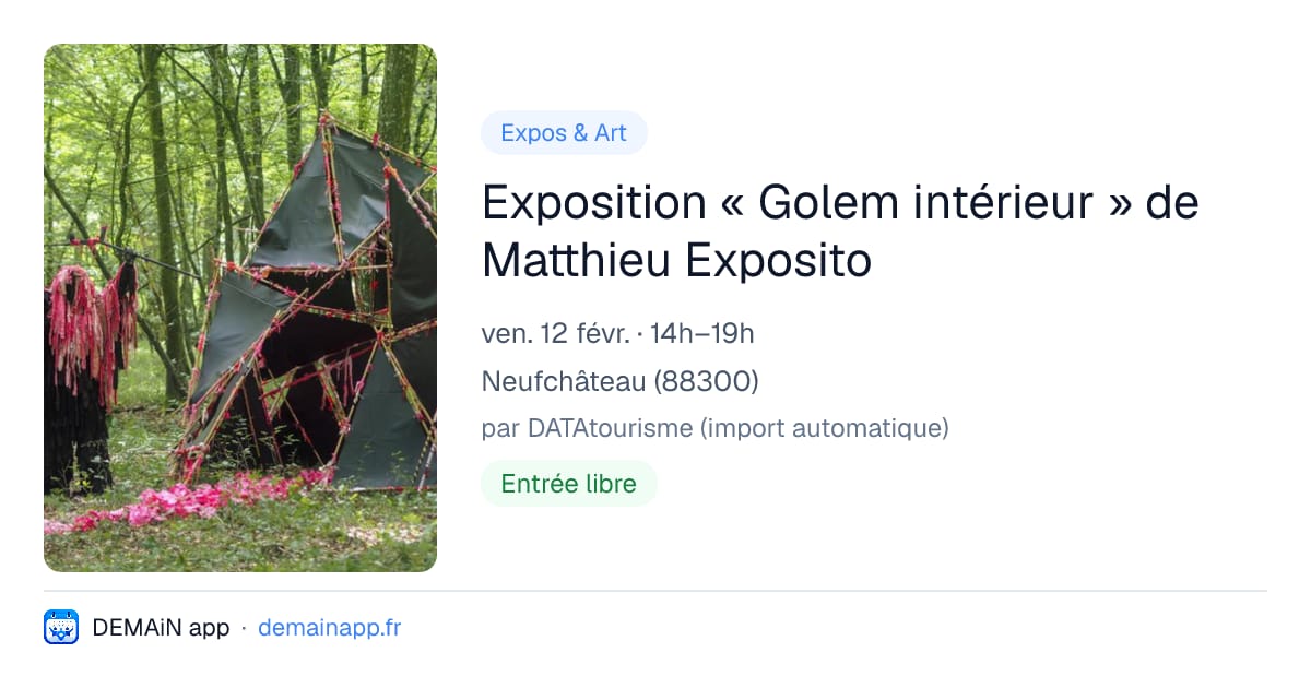 Exposition « Golem intérieur » de Matthieu Exposito — Neufchâteau