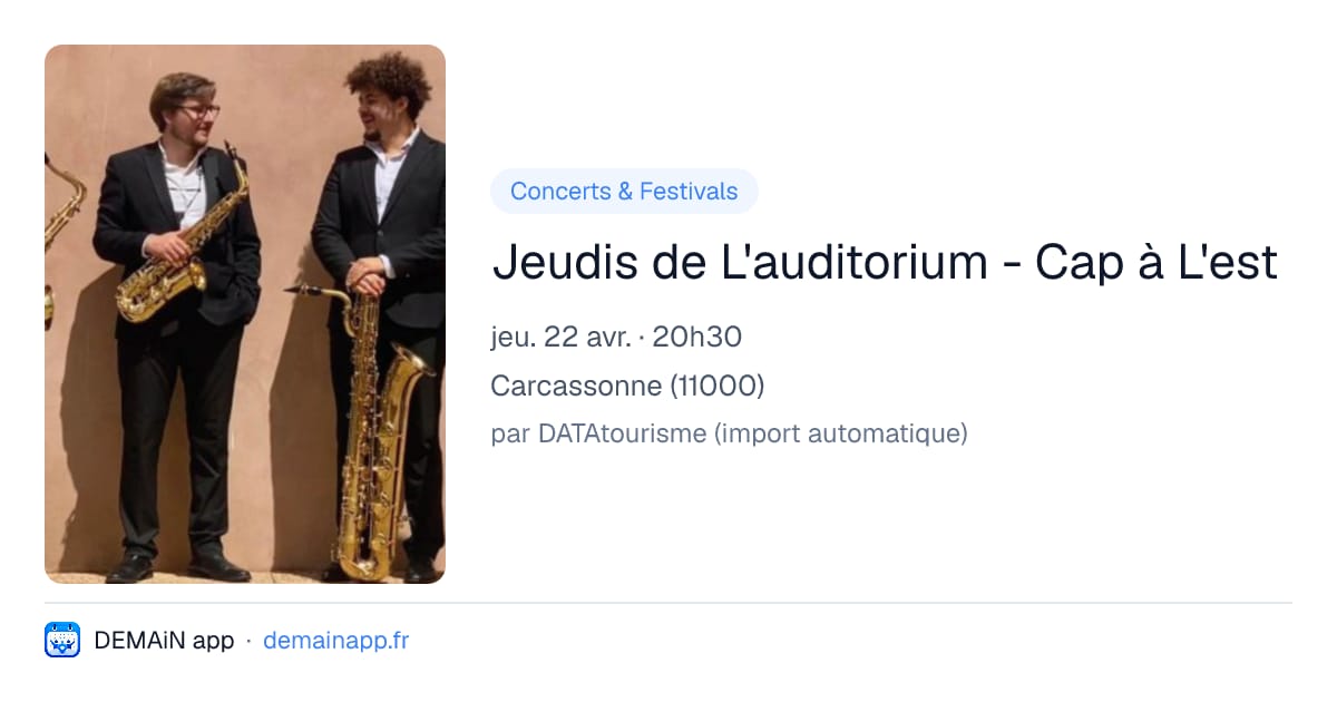 Jeudis de L'auditorium - Cap à L'est — Carcassonne