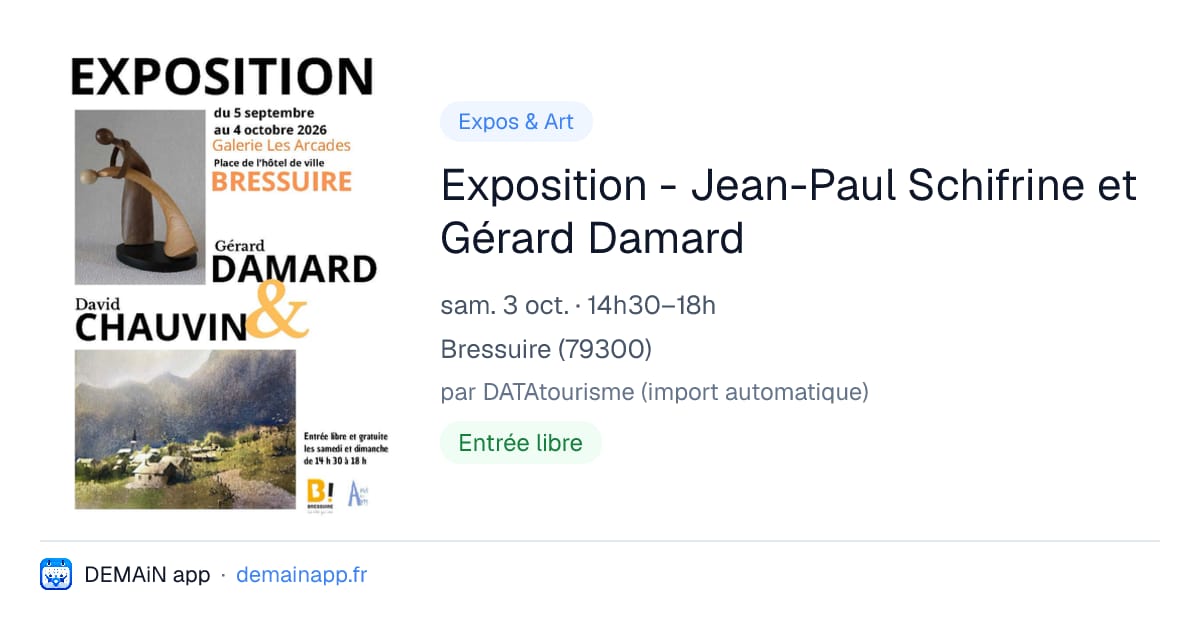 Exposition - Jean-Paul Schifrine et Gérard Damard — Bressuire