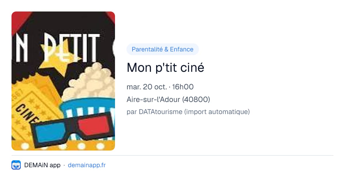 Mon p'tit ciné — Aire-sur-l'Adour