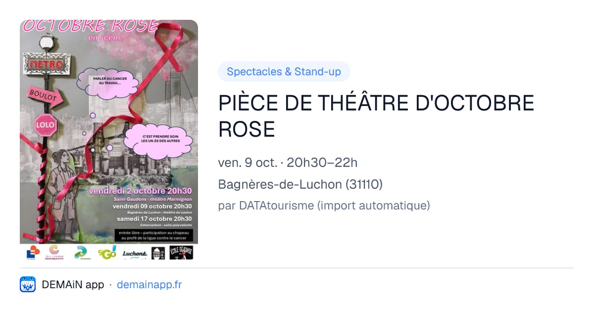 PIÈCE DE THÉÂTRE D'OCTOBRE ROSE — Bagnères-de-Luchon