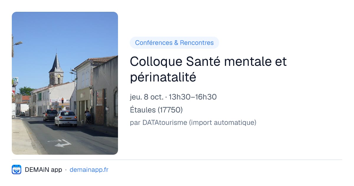 Colloque Santé mentale et périnatalité — Étaules
