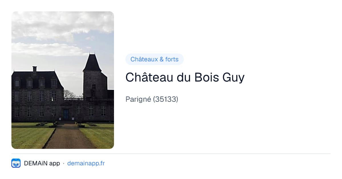 Château du Bois Guy — Parigné