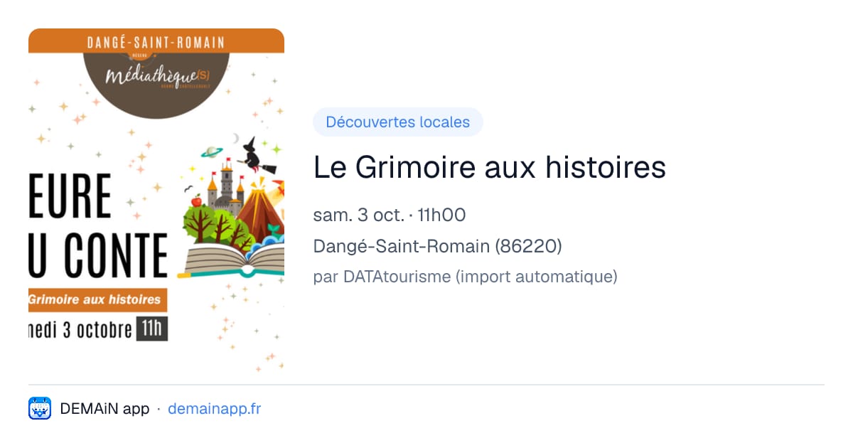Le Grimoire aux histoires — Dangé-Saint-Romain