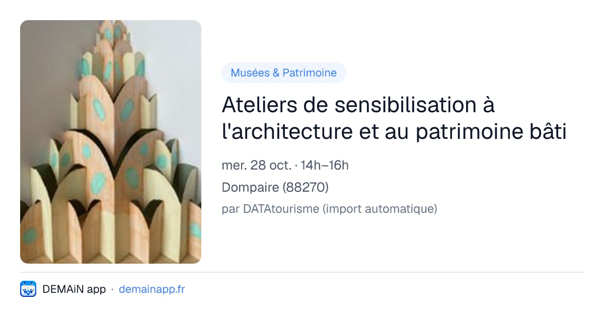 Ateliers de sensibilisation à l'architecture et au patrimoine bâti — Dompaire