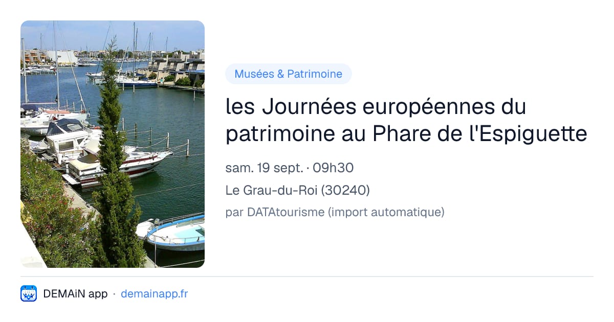 les Journées européennes du patrimoine au Phare de l'Espiguette — Le Grau-du-Roi