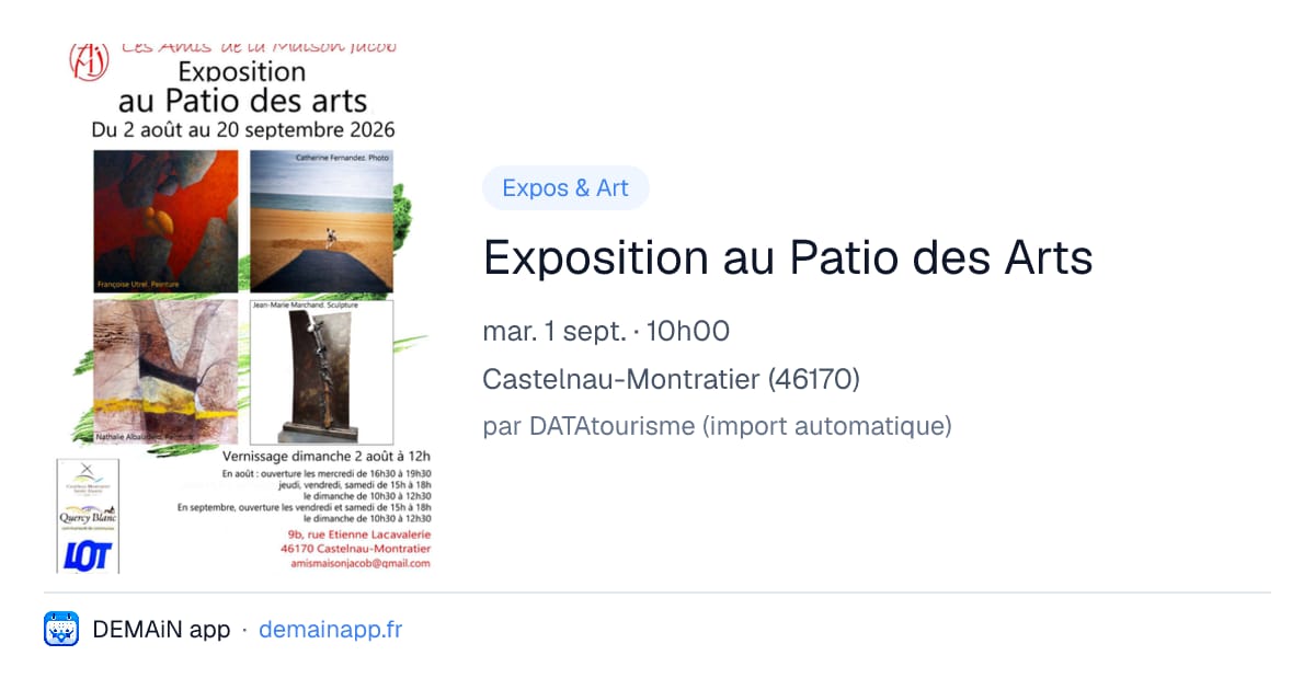 Exposition au Patio des Arts — Castelnau-Montratier