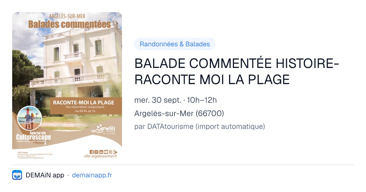 BALADE COMMENTÉE HISTOIRE- RACONTE MOI LA PLAGE — Argelès-sur-Mer
