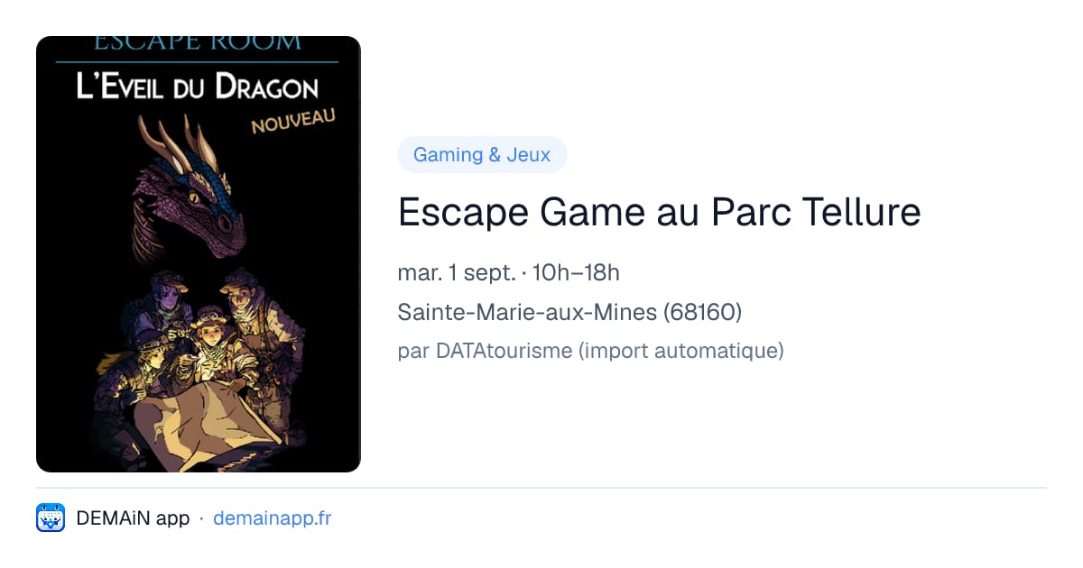 Escape Game au Parc Tellure — Sainte-Marie-aux-Mines