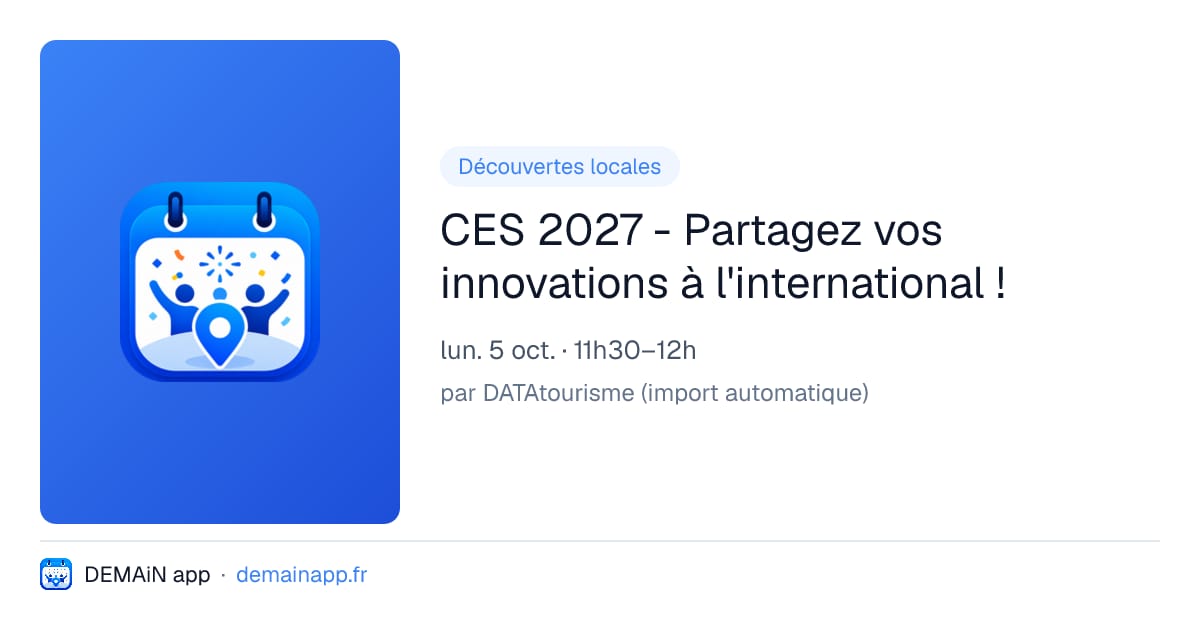 CES 2027 - Partagez vos innovations à l'international !