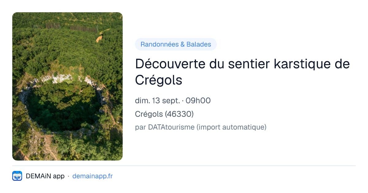 Découverte du sentier karstique de Crégols — Crégols