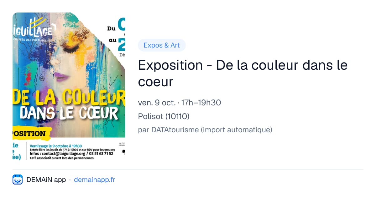 Exposition - De la couleur dans le coeur — Polisot