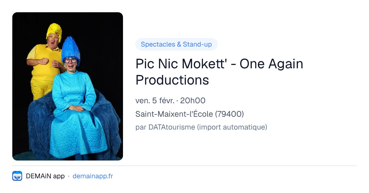 Pic Nic Mokett' - One Again Productions — Saint-Maixent-l'École