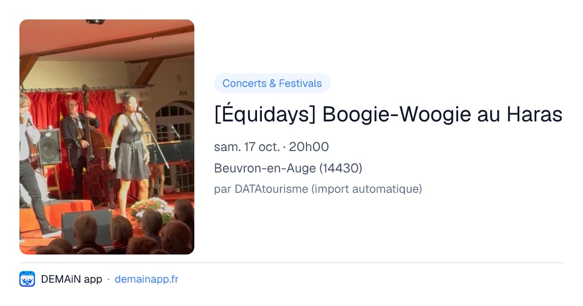 [Équidays] Boogie-Woogie au Haras — Beuvron-en-Auge