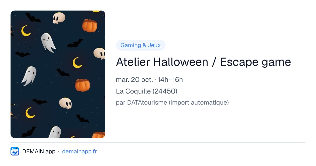 Atelier Halloween / Escape game — La Coquille