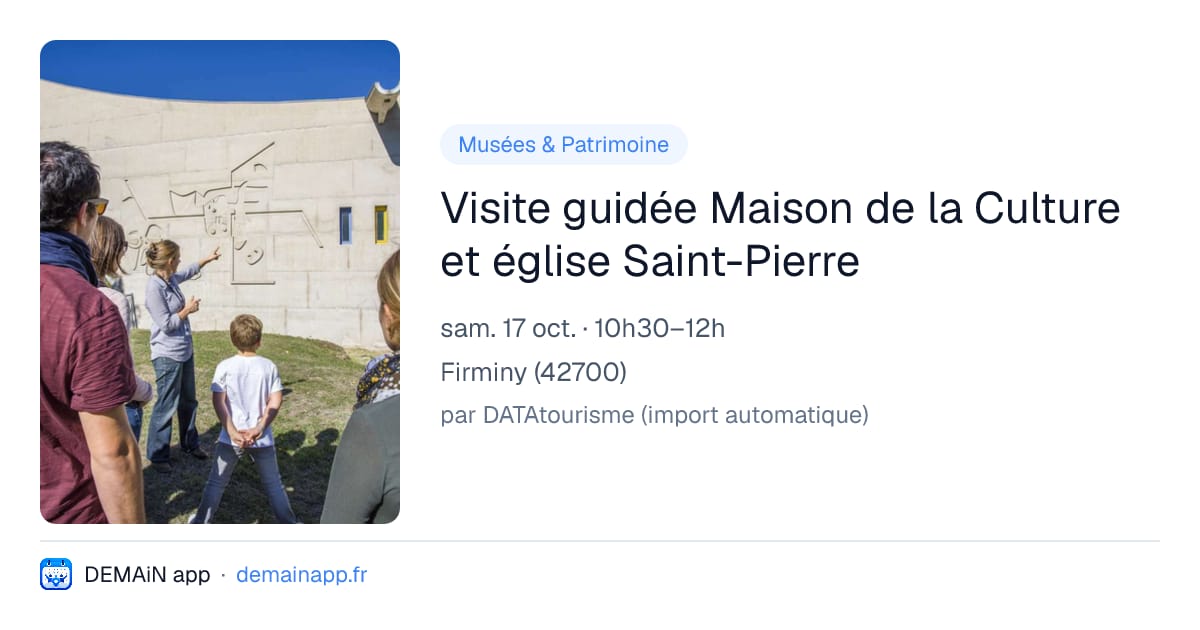 Visite guidée Maison de la Culture et église Saint-Pierre — Firminy