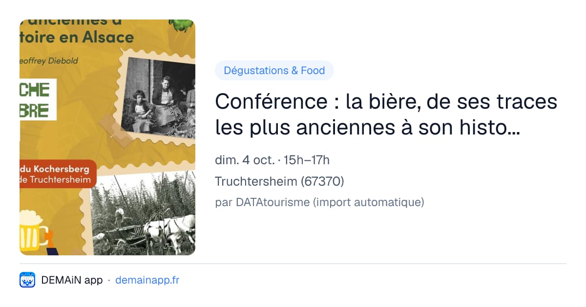 Conférence : la bière, de ses traces les plus anciennes à son histoire en Alsace — Truchtersheim
