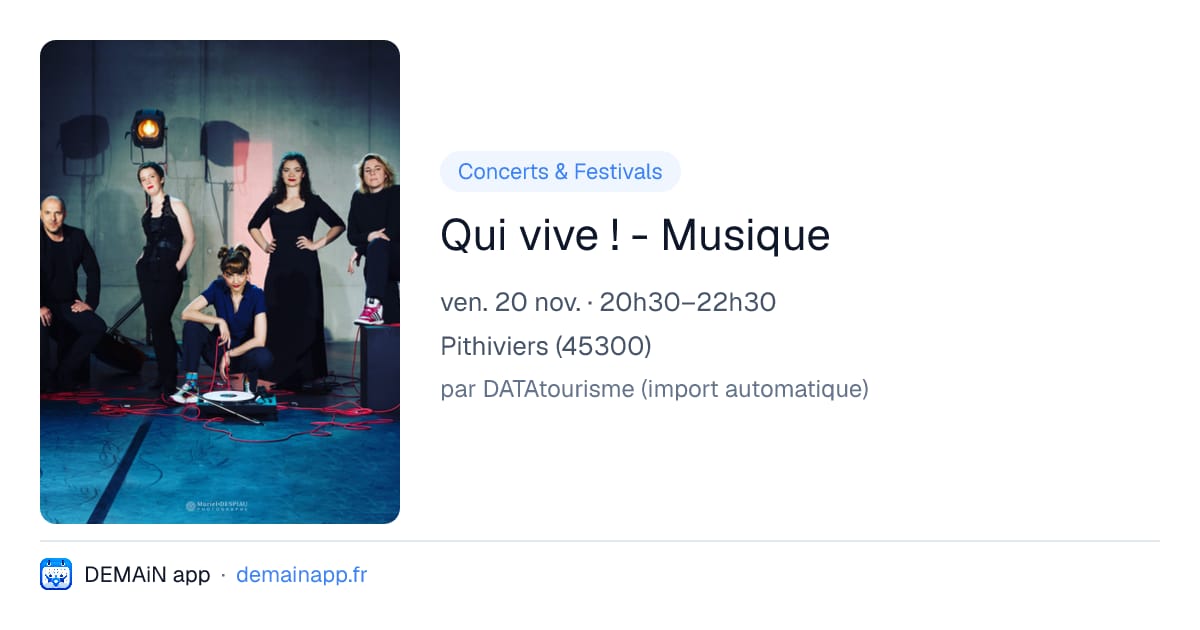 Qui vive ! - Musique — Pithiviers