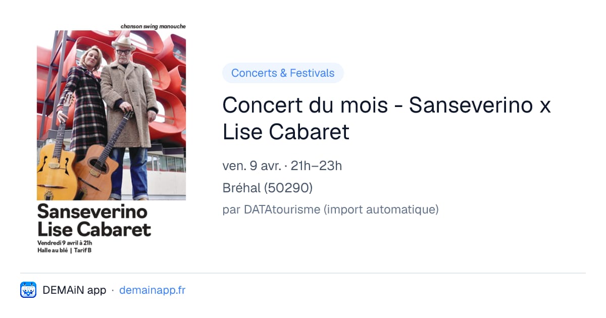 Concert du mois - Sanseverino x Lise Cabaret — Bréhal