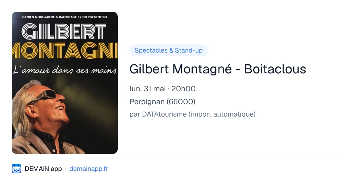 Gilbert Montagné - Boitaclous — Perpignan