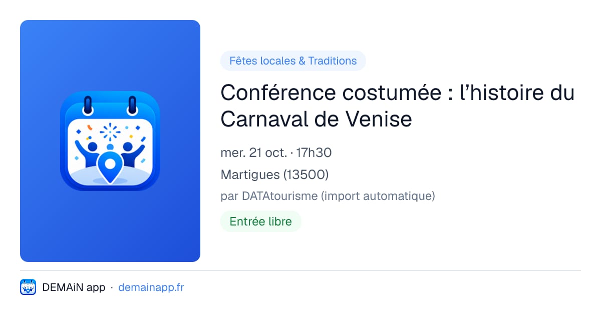 Conférence costumée : l’histoire du Carnaval de Venise — Martigues